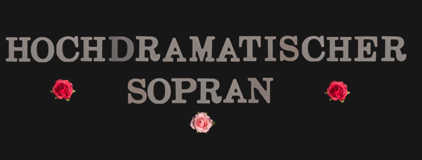 Glossar, Hochdramatischer Sopran