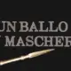 Un Ballo in maschera, Giuseppe Verdi, Handlung, Synopsis