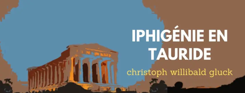 opera-inside-Iphigenie_en_Tauride-opera_guide-Christoph_Willibald_Gluck-Synopsis_Handlung_Trama_résumé-Aria