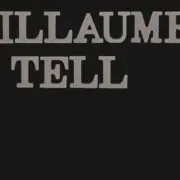 Guillaume Tell, Guglielmo, Gioacchino Rossini, Handlung, Synopsis