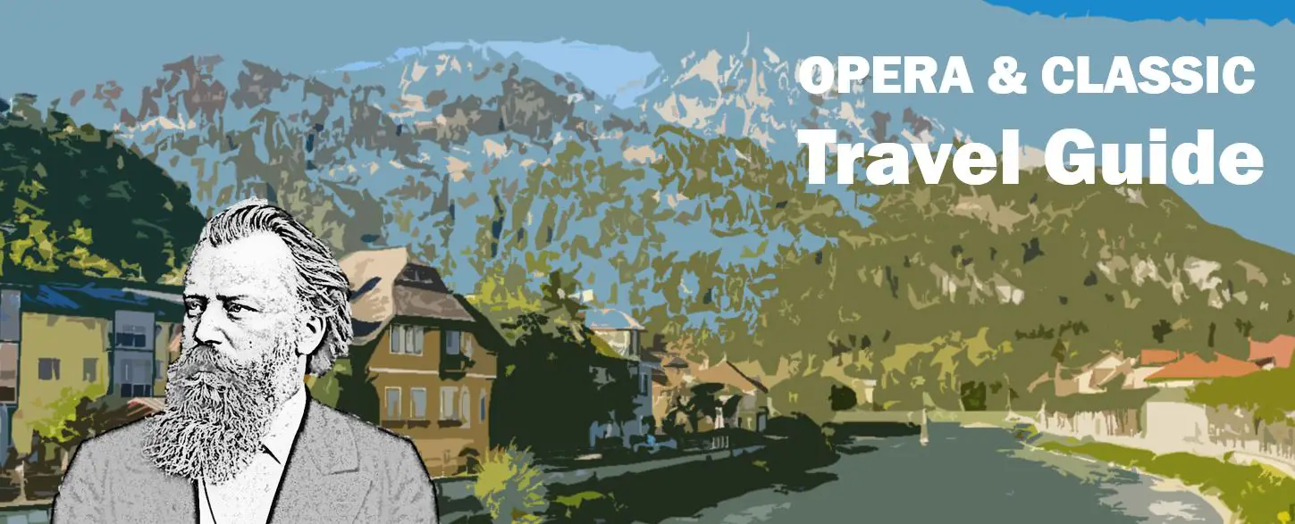 Bad Ischl Johannes Brahms Travel Reisen Culture Tourism Reiseführer Travel guide Classic Opera e
