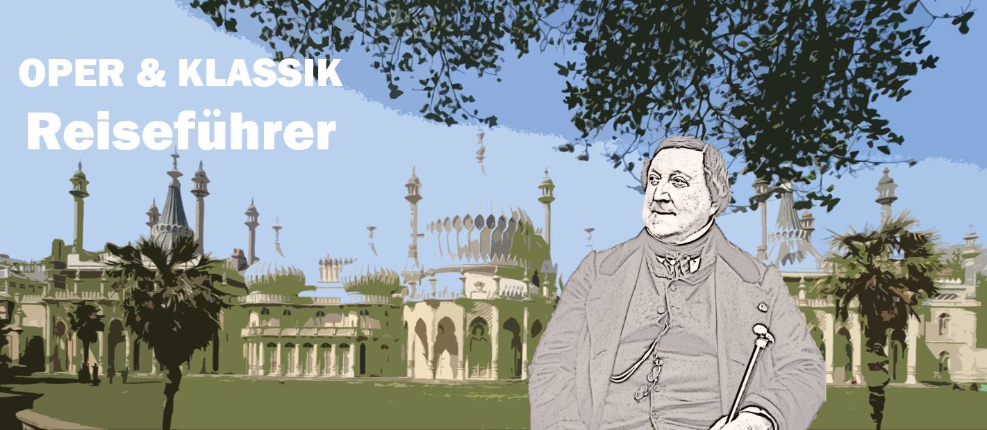 Brighton Gioachino Rossini Biografie Biography Life Leben Places Orte Music Musik Travel Guide Reisen Reiseführer d