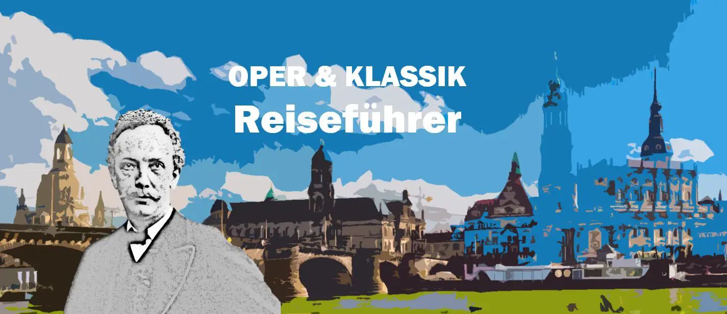 Dresden Richard Strauss Biografie Biography Life Leben Places Orte Music Musik Travel Guide Reisen Reiseführer d