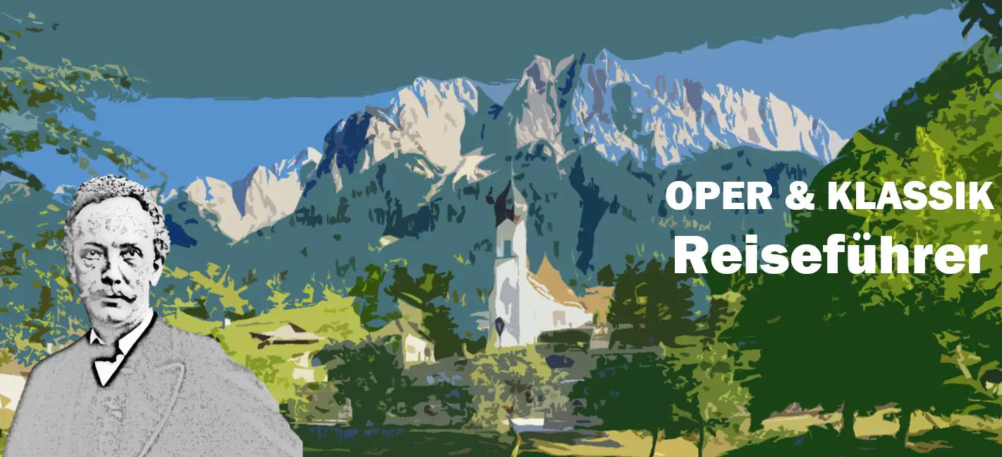 Garmisch Partenkirchen Richard Strauss Biografie Biography Life Leben Places Orte Music Musik Travel Guide Reisen Reiseführer d