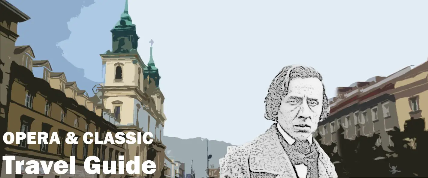 Warsaw Warschau Frederic Chopin Travel Reisen Culture Tourism Reiseführer Travel guide Classic Opera e