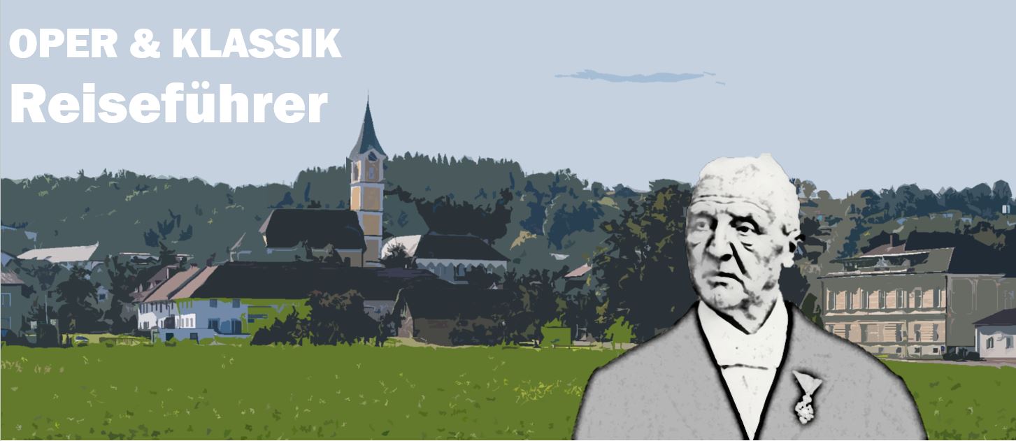 Ansfelden Anton Bruckner Travel Reisen Culture Tourism Reiseführer Travel guide Classic Opera d