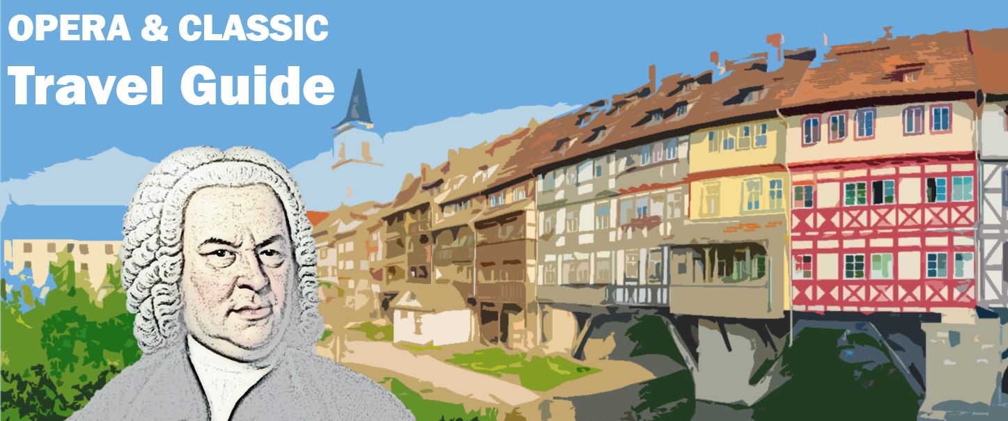 ErfurErfurt Johann Sebastian Bach Travel Reisen Culture Tourism Reiseführer Travel guide Classic Opera et Johann Sebastian Bach Travel Reisen Culture Tourism Reiseführer Travel guide Classic Opera e