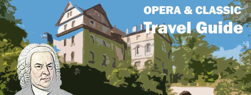 Köthen Johann Sebastian Bach Travel Reisen Culture Tourism Reiseführer Travel guide Classic Opera e