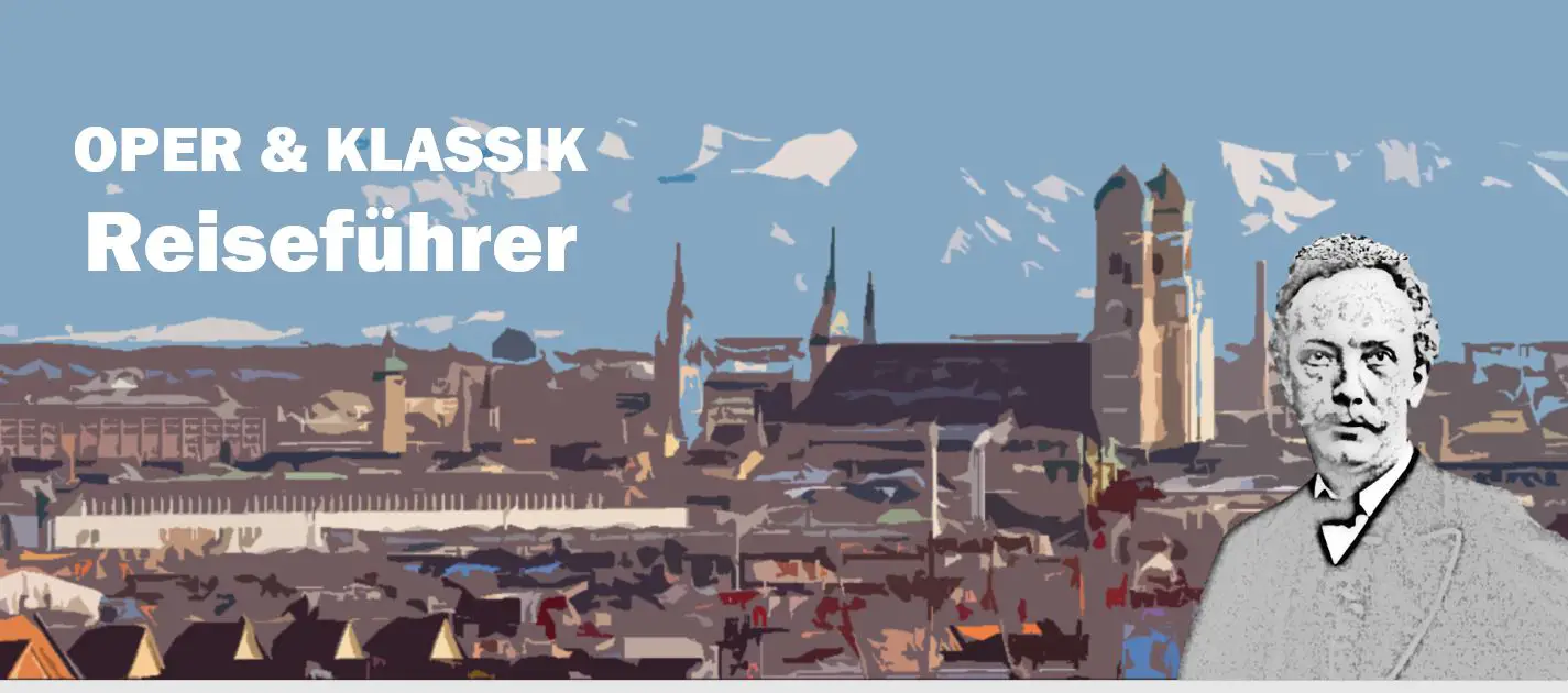 München Munich Richard Strauss Biografie Biography Life Leben Places Orte Music Musik Travel Guide Reisen Reiseführer d