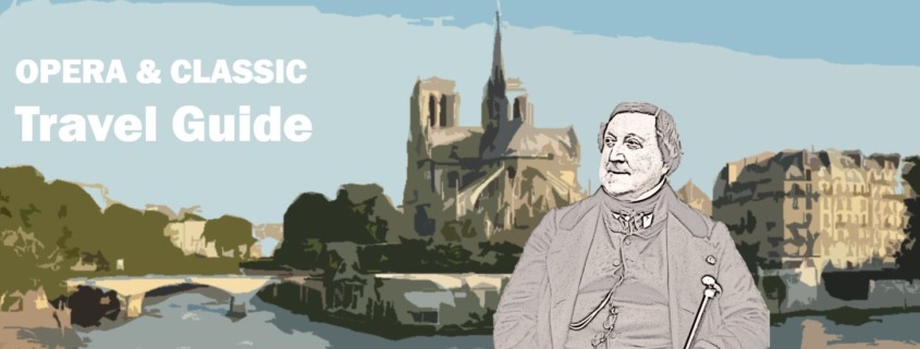 Paris Gioachino Rossini Biografie Biography Life Leben Places Orte Music Musik Travel Guide Reisen Reiseführer e