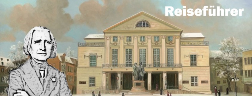Weimar Franz Liszt Travel Reisen Culture Tourism Reiseführer Travel guide Classic Opera d