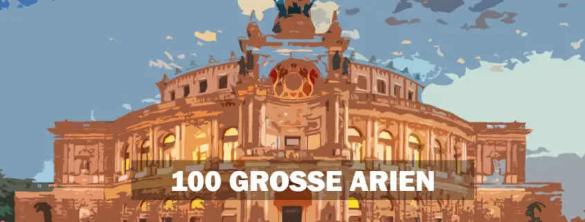 100 GRANDS AIRS D'OPÉRA