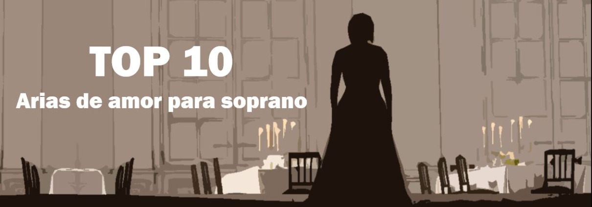 Arias de amor para soprano Best of Opera Top 10