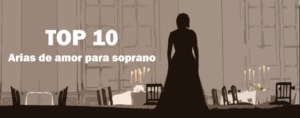 Arias de amor para soprano Best of Opera Top 10