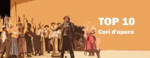 Cori d'opera Best of Opera Top 10