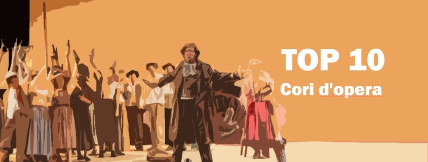 Cori d'opera Best of Opera Top 10